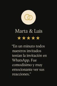 Testimonio 5 estrellas de Marta y Luis sobre sus invitaciones digitales de boda por WhatsApp: envío fácil y reacciones emocionadas de los invitados.